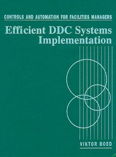 Controls and Automation for Facilities Managers: Efficient DDC Systems Implementation