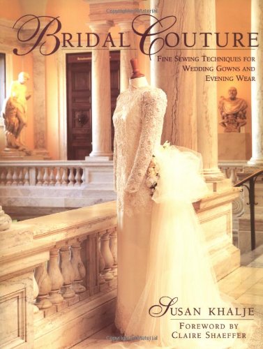 Book Cover Bridal Couture: Fine Sewing Techniques for Wedding Gowns and Evening Wear