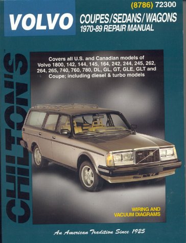 Volvo Coupes, Sedans, and Wagons, 1970-89 (Chilton's Total Car Care Repair Manual)