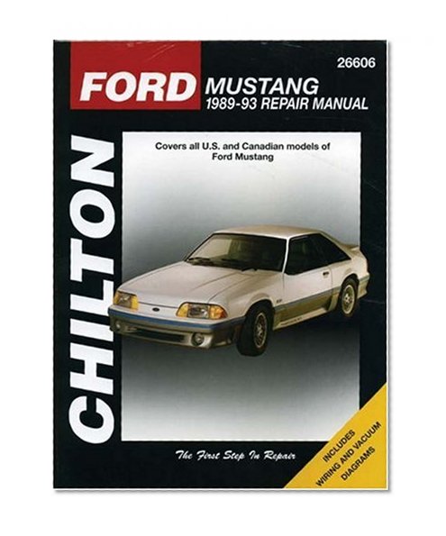 Ford Mustang, 1989-93 (Chilton Total Car Care Series Manuals)