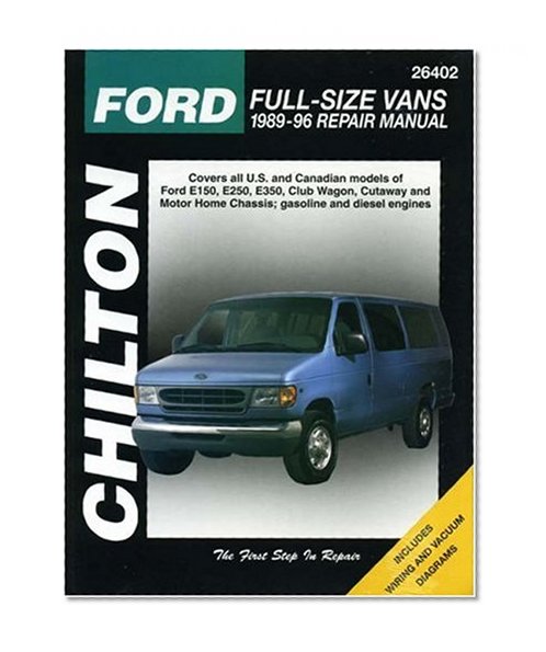 Ford Full-Size Vans, 1989-96 (Chilton Total Car Care Series Manuals)