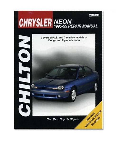 Chrysler Neon, 1995-99 (Chilton Total Car Care Series Manuals)