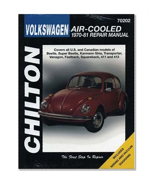 Volkswagen Air-Cooled, 1970-81 (Chilton Total Car Care Series Manuals)