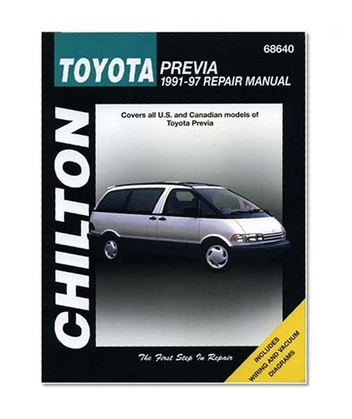 Toyota Previa, 1991-97 (Chilton Total Car Care Series Manuals)