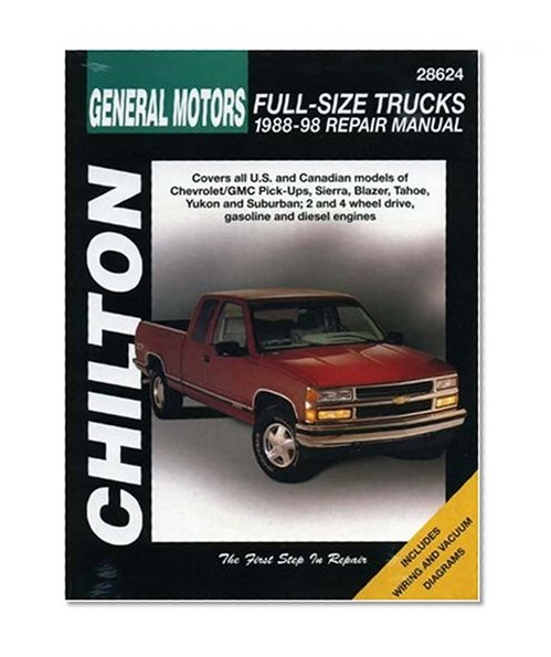 Book Cover General Motors Full-Size Trucks, 1988-98, Repair Manual (Chilton Automotive Books)