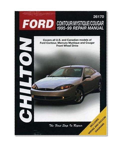 Ford Contour, Mystique and Cougar, 1995-99 (Chilton Total Car Care Series Manuals)