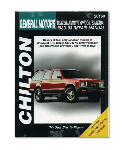 Chevrolet Blazer, Jimmy, Typhoon, and Bravada, 1983-93 (Chilton Total Car Care Series Manuals)
