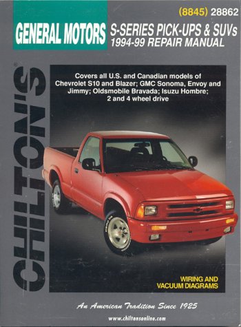 GM S-Series Pick-Ups and SUVs 1994-99 (Chilton's Total Car Care Repair Manuals)