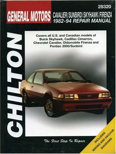GM Cavalier, Sunbird, Skyhawk, and Firenza, 1982-94 (Chilton's Total Car Care Repair Manual)