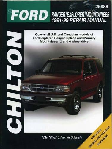 Ford Ranger, Explorer, and Mountaineer, 1991-99 (Chilton Total Car Care Series Manuals)