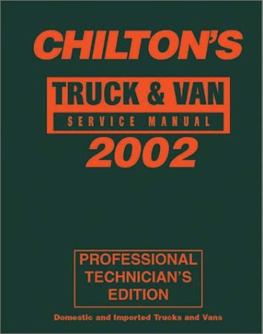 Truck & Van Service Manual 1998-2002 (Chilton Service Manuals)