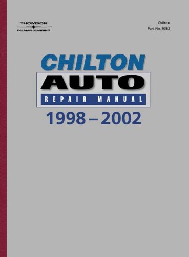 Chilton's Auto Repair Manual, 1998-2002 - Perennial Edition (Chilton's Reference Manuals)