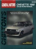 General Motors Chevette/1000 1976-1988 Repair Manual (Chilton's Total Car Care)