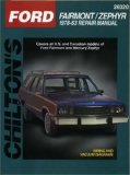 Ford Fairmont and Zephyr, 1978-83 (Chilton's Total Car Care Repair Manual)