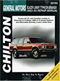 Chevrolet Blazer, Jimmy, Typhoon, and Bravada, 1983-93 (Chilton Total Car Care Series Manuals)
