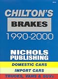 Brake Specifications and Service 1990-2000 (Chilton Quick Reference Series)