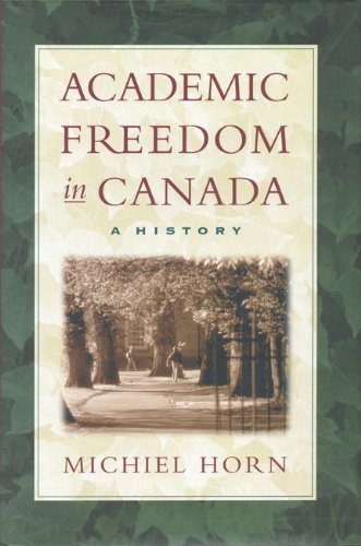 Academic Freedom in Canada: A History