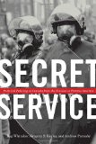 Secret Service: Political Policing in Canada From the Fenians to Fortress America