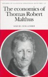 The Economics of Thomas Robert Malthus (Studies in Comparative Political Economy and Public Policy)