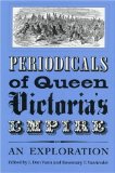 Periodicals of Queen Victoria's Empire: An Exploration