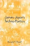 James Joyce's Techno-Poetics