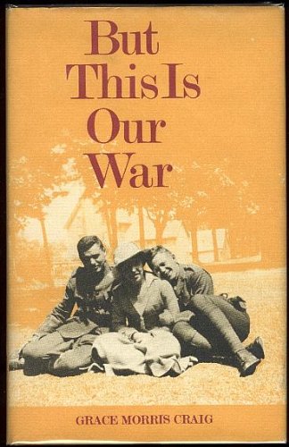 But This is Our War (Social history of Canada)