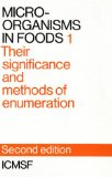Microorganisms in Foods: Volume One: Their significance and methods of enumeration (Canadian University Paperbooks; 199)