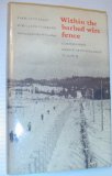 Within the barbed wire fence: A Japanese man's account of his internment in Canada (Social history of Canada)
