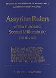 Assyrian Rulers 3rd and 2nd Millenia BC (to 1115 BC)(Royal Inscriptions of Mesopotamia, Assyrian Periods, Vol 1)
