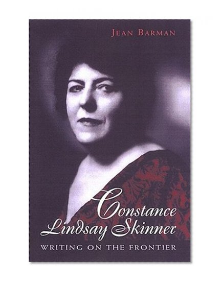 Constance Lindsay Skinner: Writing on the Frontier