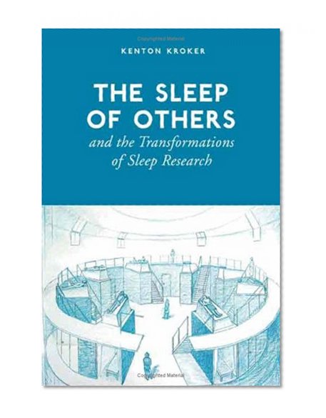 The Sleep of Others and the Transformation of Sleep Research