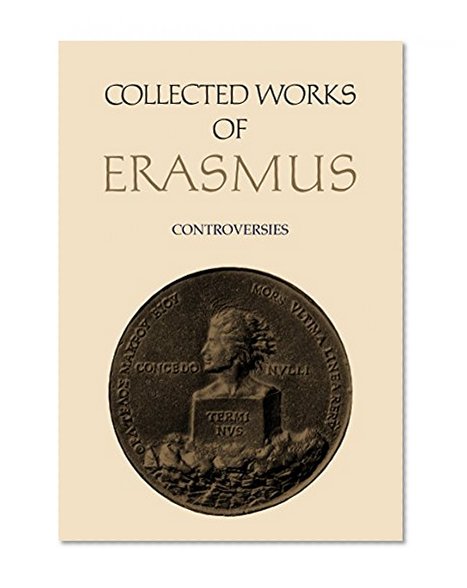 Controversies with Edward Lee (Collected Works of Erasmus)