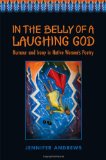 In the Belly of a Laughing God: Humour and Irony in Native Women's Poetry