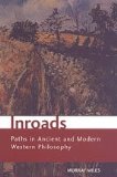 Inroads: Paths in Ancient and Modern Western Philosophy (Toronto Studies in Philosophy)