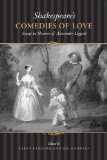 Shakespeare's Comedies of  Love