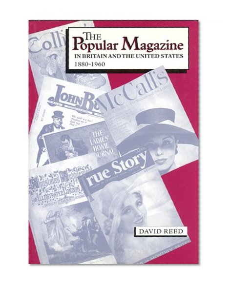 The Popular Magazine in Britain and the United States of America 1880-1960