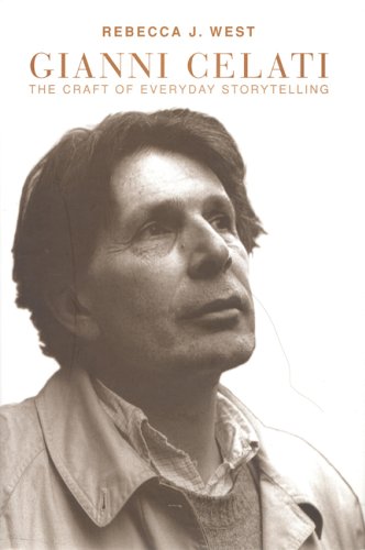 Gianni Celati: The Craft of Everyday Storytelling (Toronto Italian Studies)