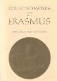 Spiritualia and Pastoralia: Disputatiuncula de taedio, pavore, tristicia Iesu / Concio de immensa Dei misericordia / Modus orandi Deum / Explanatio ... Volume 70 (Collected Works of Erasmus)