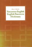 Tuscarora-English / English-Tuscarora Dictionary