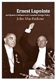 Ernest Lapointe and Quebec's Influence on Canada's Foreign Policy