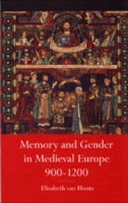 Memory and Gender in Medieval Europe, 900-1200
