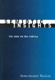 Semiotic Insights: The Data Do the Talking (Toronto Studies in Semiotics and Communication)