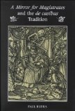 A Mirror for Magistrates and the De Casibus Tradition (Mental and Cultural World of Tudor and Stuart England)