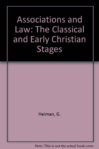 Associations and Law: The Classical and Early Christian Stages