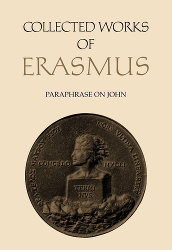 Paraphrase on John: Volume 46 (Collected Works of Erasmus)