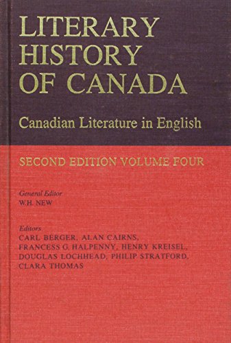 Literary History of Canada: Canadian Literature in English, Volume IV
