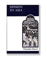 Mission to Asia (MART: The Medieval Academy Reprints for Teaching)