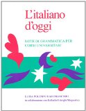 L'Italiano d'oggi: Note di grammatica per corsi universitari (Toronto Italian Studies)