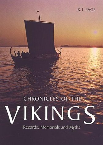 Chronicles of the Vikings: Records, Memorials, and Myths