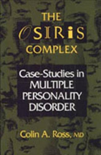 The Osiris Complex: Case Studies in Multiple Personality Disorder